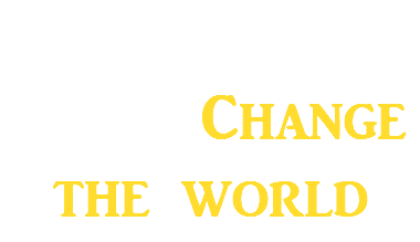 We all wannaChange the world